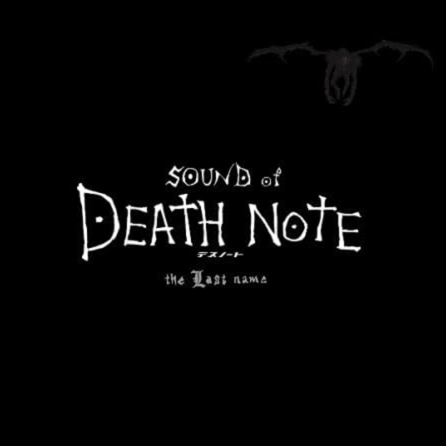 SOUND of DEATH NOTE the Last name - CD