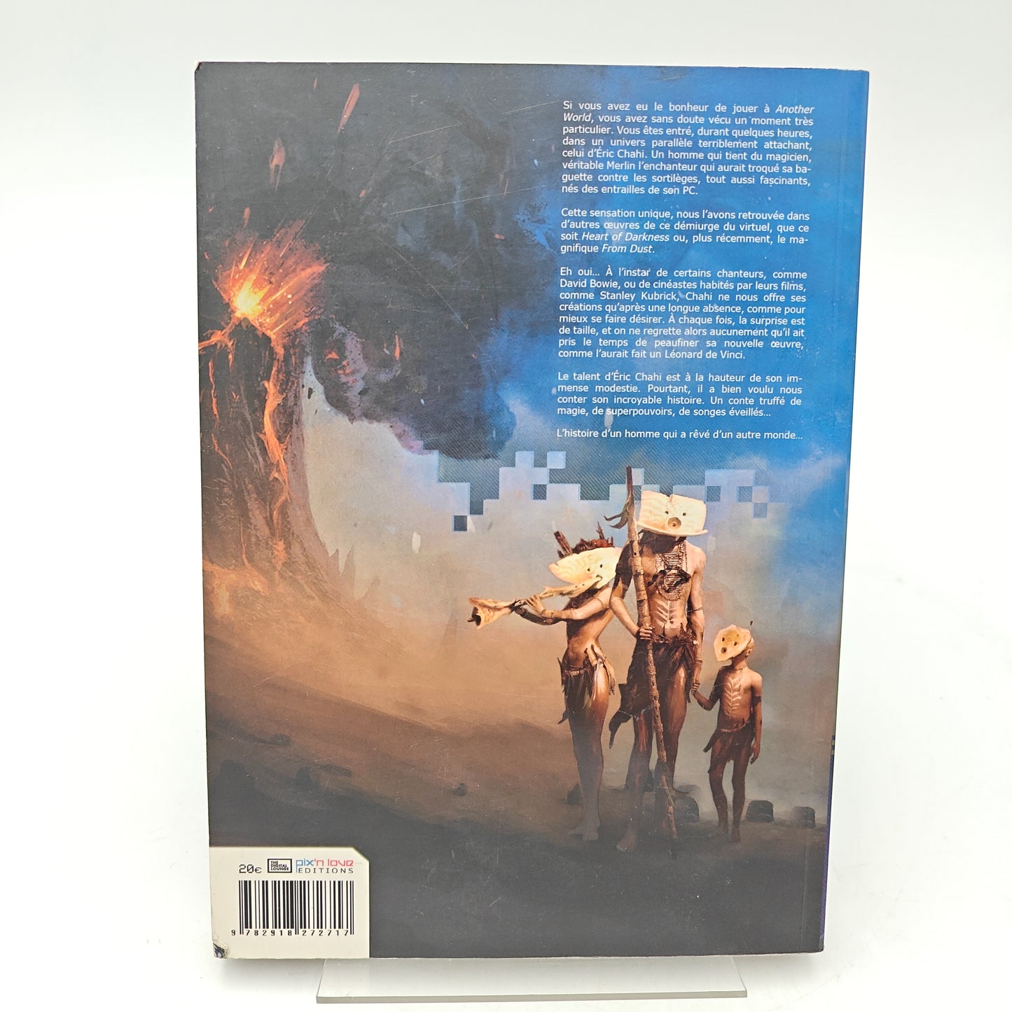 ERIC CHAHI PARCOURS D'UN CREATEUR DE JEUX VIDEO FRANCAIS - LIVRE