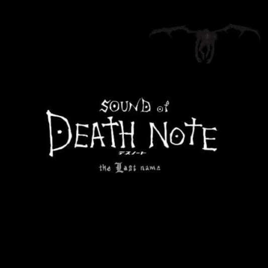 SOUND of DEATH NOTE the Last name - CD