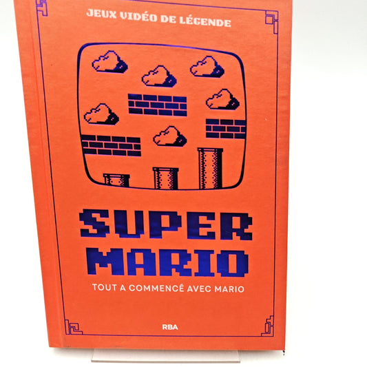 JEUX VIDEO DE LEGENDE SUPER MARIO - LIVRE - Strike Games